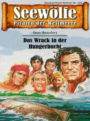 cover image of Seewölfe--Piraten der Weltmeere 706